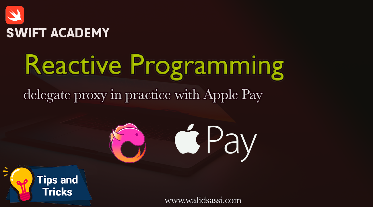 Reactive Programming – Leveraging RxSwift and Clean Architecture for Apple Pay.